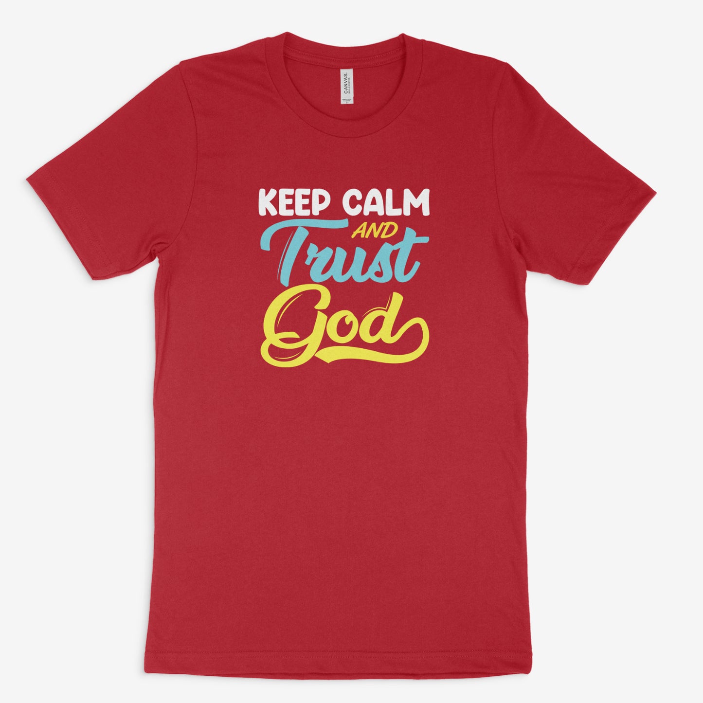 Keep calm and trust God